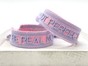 Statement Armband - BE REAL NOT PERFEKT